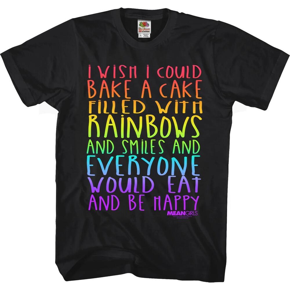 Mean Girls Cake Filled With Rainbows Tshirt